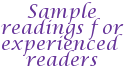 Sample readings for experienced readers